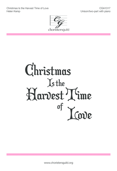 Christmas Is the Harvest Time of Love image number null