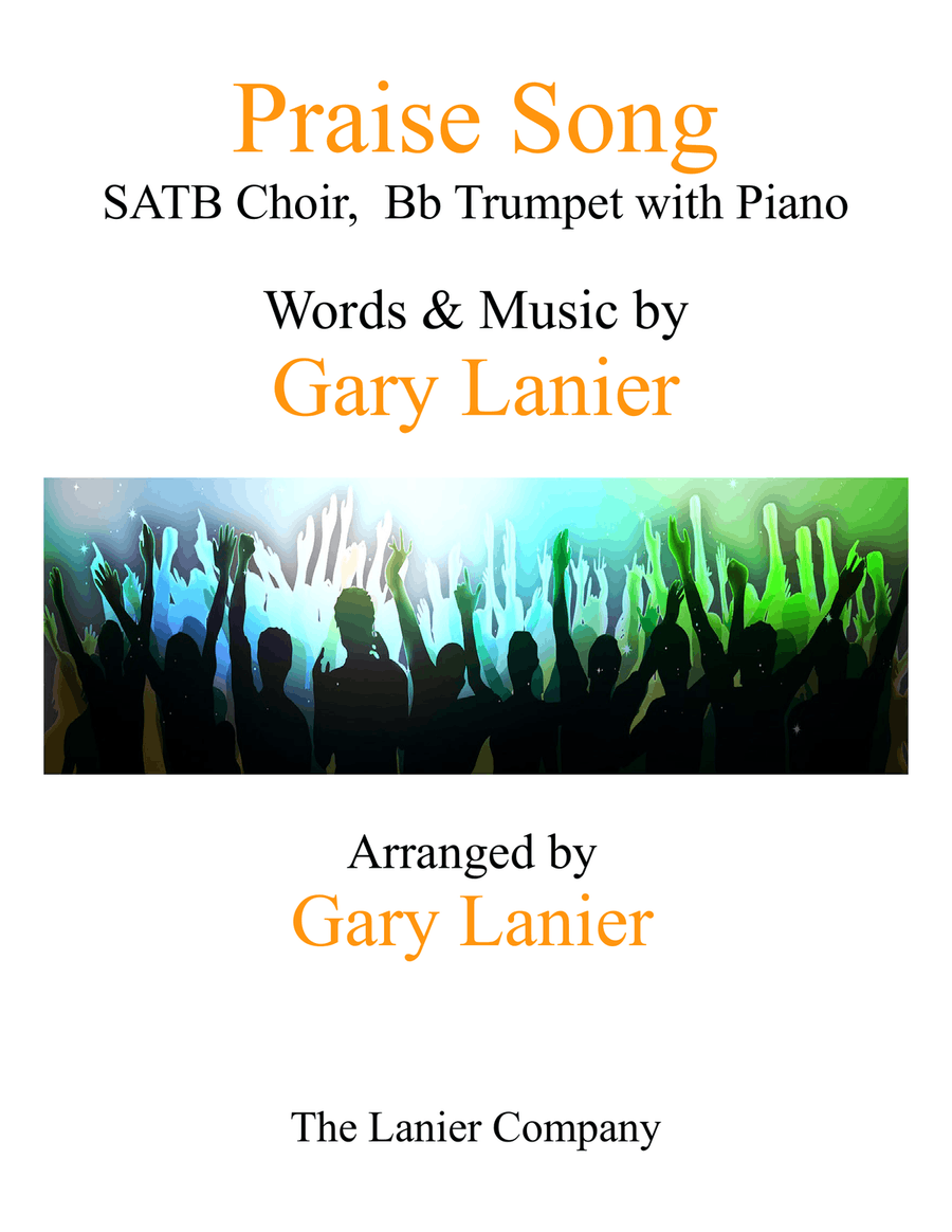 PRAISE SONG (SATB Choir, Bb Trumpet with Piano) 4-Part scores gallery preview page 1