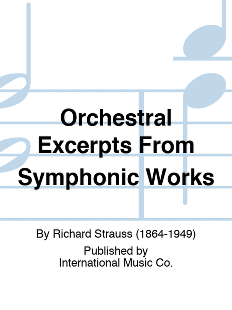 Orchestral Excerpts From Symphonic Works