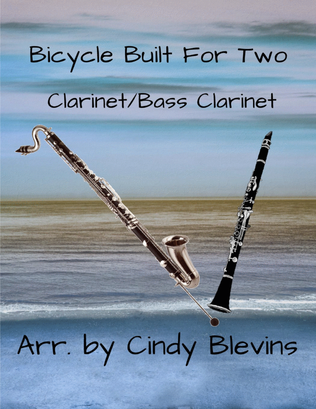 Bicycle Built For Two, Bb Clarinet and Bb Bass Clarinet Duet