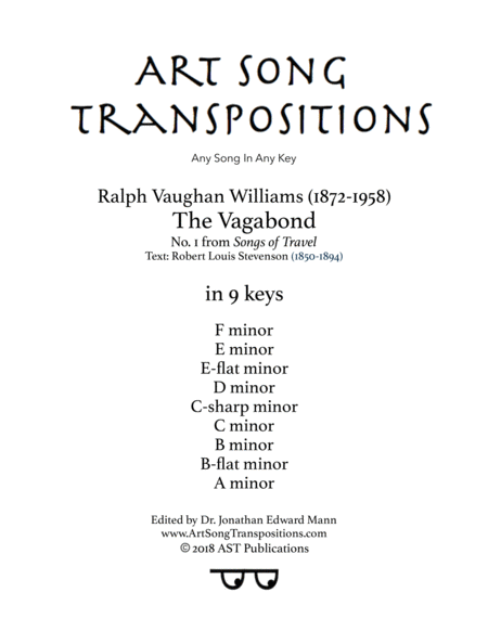 The Vagabond (in 9 keys: F, E, E-flat, D, C-sharp, C, B, B-flat, A minor)