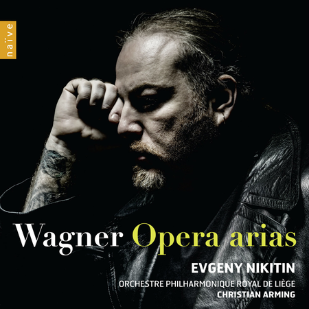 Wagner: Opera Arias - Evgeny Nikitin