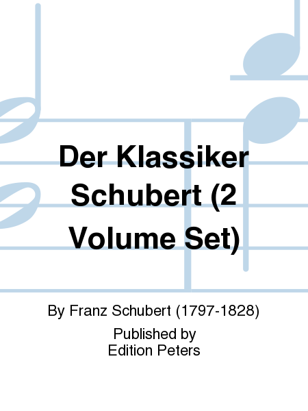 Der Klassiker Schubert (2 Volume Set)