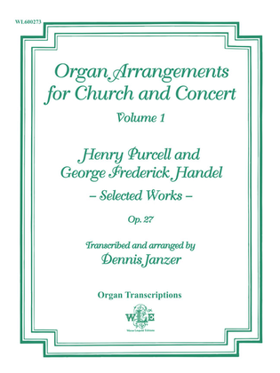 Book cover for Organ Arrangements for Church and Concert, Volume 1