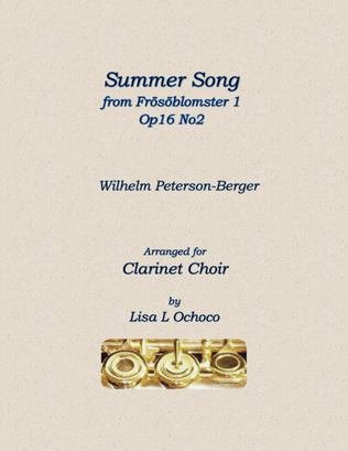 Summer Song from Frösöblomster 1, Op16 No2 for Clarinet Choir