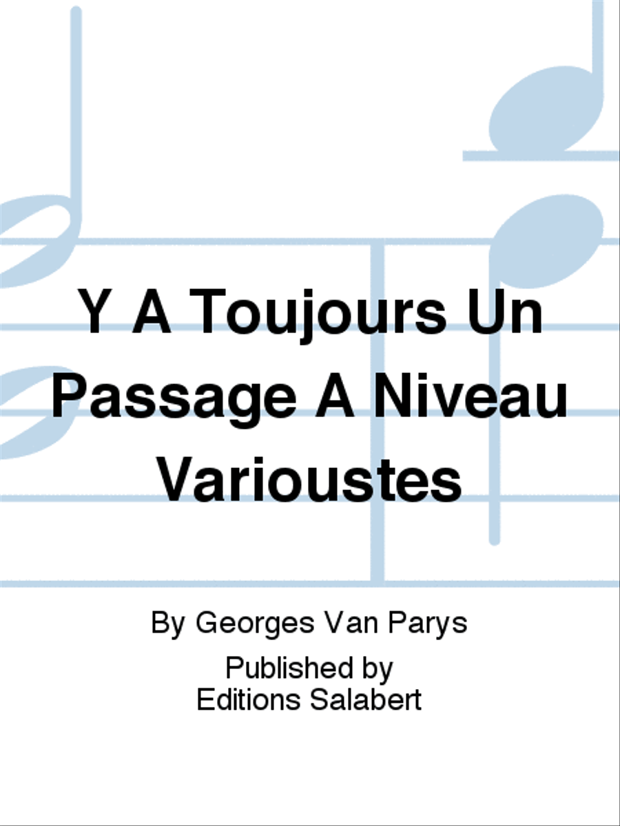 Y A Toujours Un Passage A Niveau Varioustes