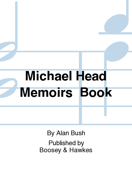 Michael Head Memoirs Book