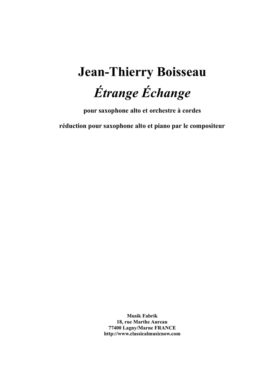 Book cover for Étrange Échange for alto saxophone and string orchestra, reduction for saxophone and piano