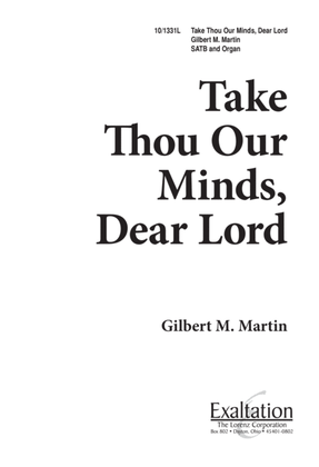 Book cover for Take Thou Our Minds, Dear Lord