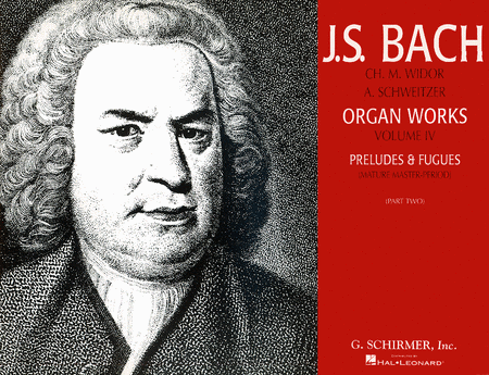 Johann Sebastian Bach: Organ Works, Volume 4: Preludes and Fugues