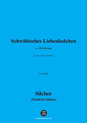 Silcher-Schwäbisches Liebesliedchen,for Voice(ad lib.) and Piano