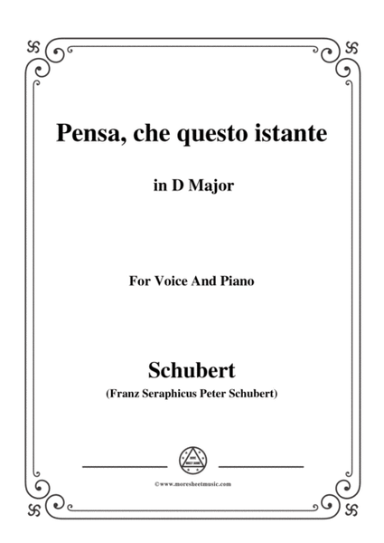 Schubert-Pensa,che questo istante,in D Major,for Voice&Piano image number null