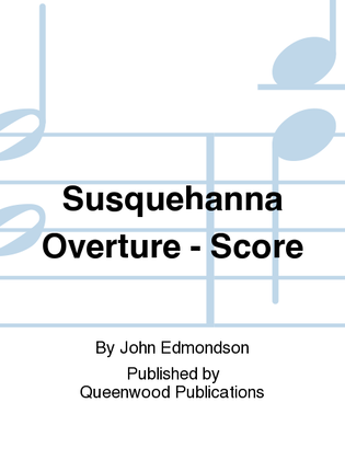 Susquehanna Overture - Score