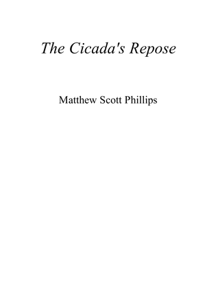 The Cicada's Repose