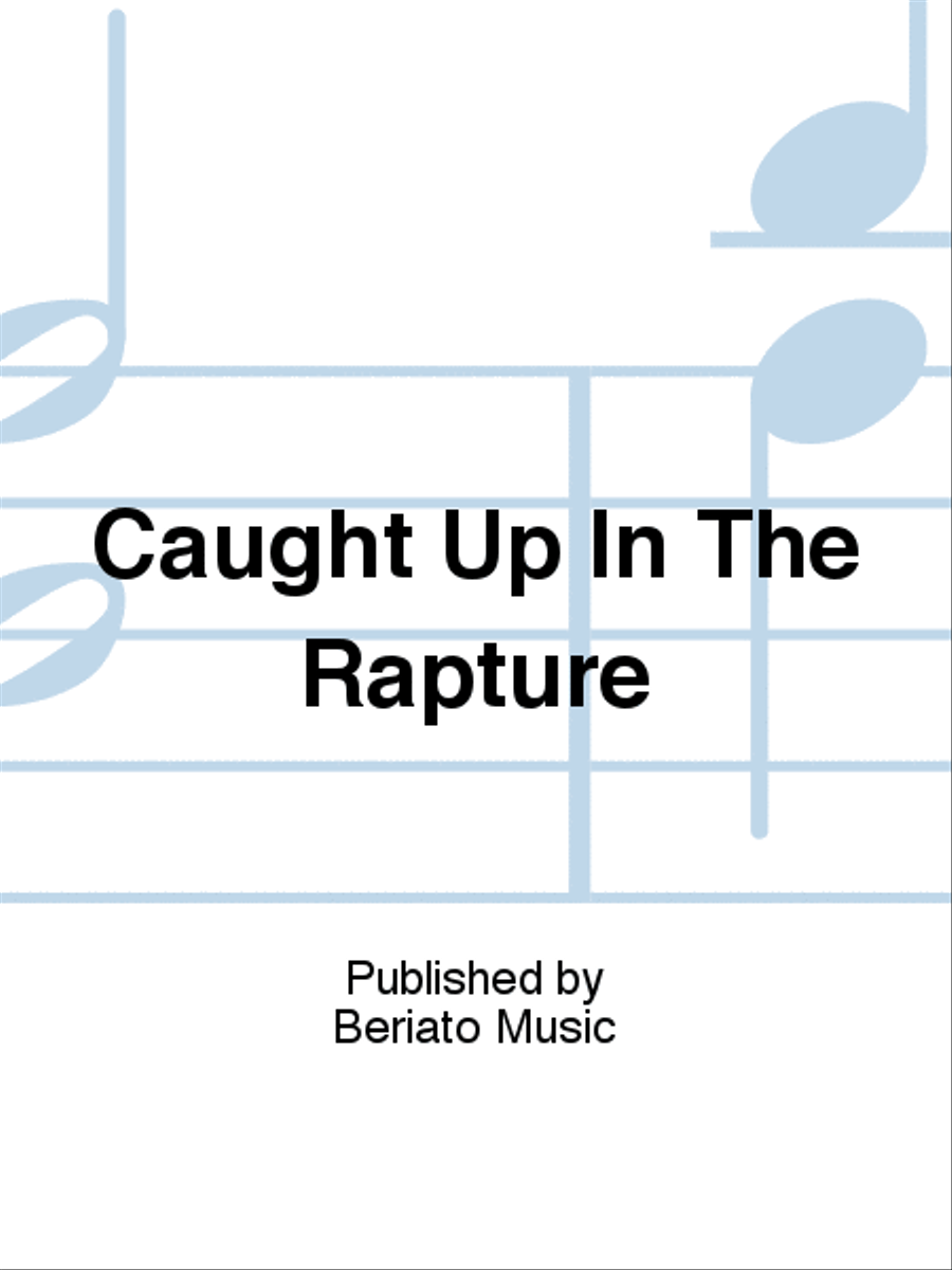 Caught Up In The Rapture Piano, Vocal, Guitar scores gallery preview page 1