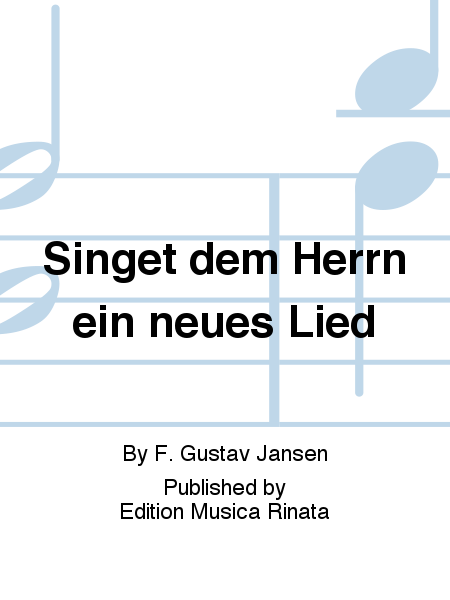 Singet dem Herrn ein neues Lied