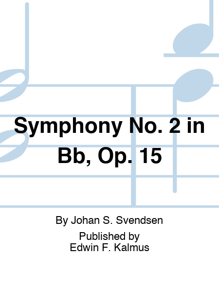 Symphony No. 2 in Bb, Op. 15