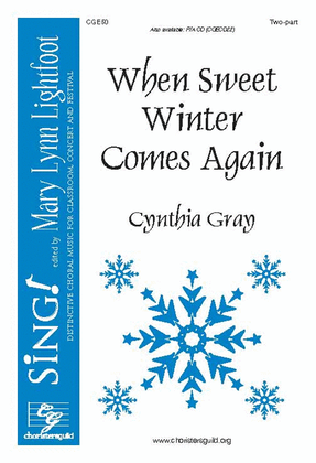 Book cover for When Sweet Winter Comes Again (Two-part with opt. Two- or Three-part round)