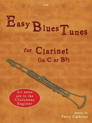 Easy Blues Tunes. Clarinet in C or B flat