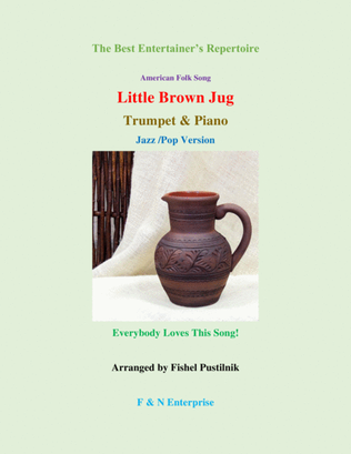 Book cover for Piano Background for "Little Brown Jug"-Trumpet and Piano (with Improvisation)