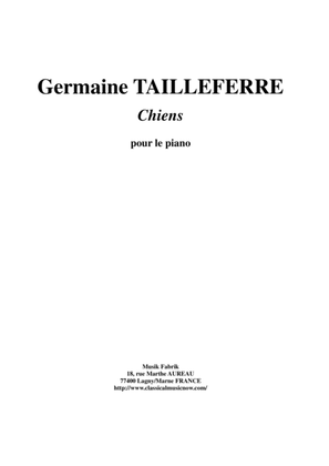 Book cover for Germaine Tailleferre - Chiens (Dogs) for piano