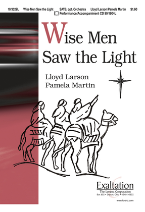 Wise Men Saw the Light