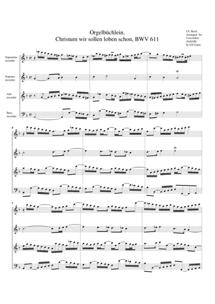 Christum wir sollen loben schon, BWV 611 from Orgelbuechlein (arrangement for 4 recorders)