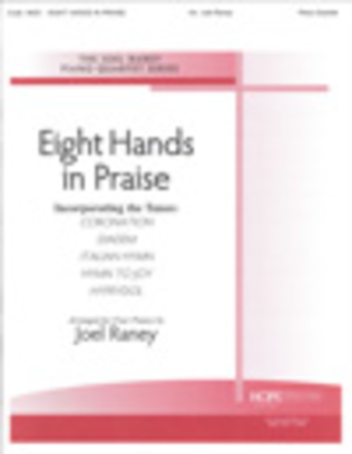 Book cover for Eight Hands in Praise: for 4 Pianos