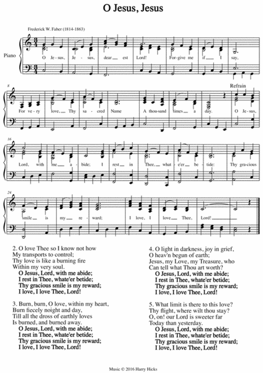 O Jesus, Jesus. A new tune to a wonderful old hymn.