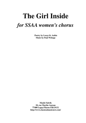Paul Wehage : The Girl Inside for SSAA female chorus