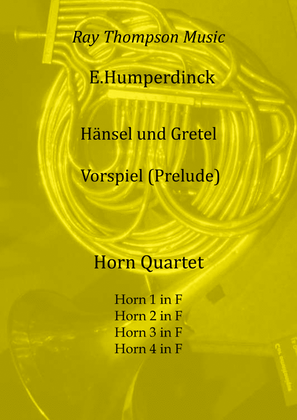 Book cover for Humperdinck: Hänsel und Gretel: Vorspiel (Hansel and Gretel: Prelude) - horn quartet