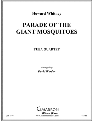Parade of the Giant Mosquitoes