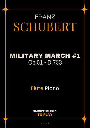 Military March No.1, Op.51 - Flute and Piano (Full Score and Parts)