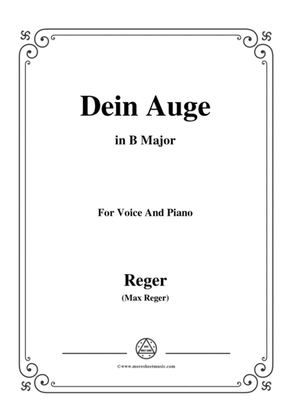 Reger-Dein Auge in B Major,for Voice and Piano image number null