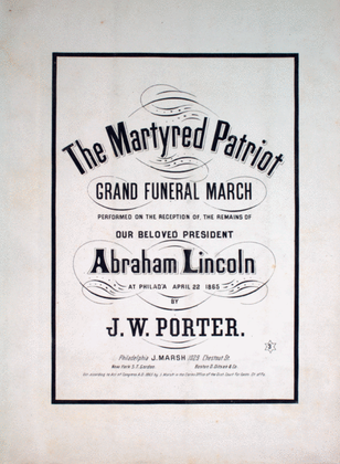The Martyred Patriot. Grand Funeral March