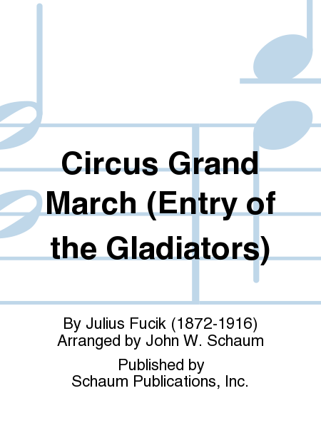Circus Grand March (Entry of the Gladiators)