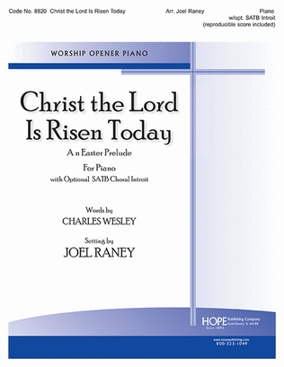 CHRIST THE LORD IS-PIANO Prelude with opt. choral introit