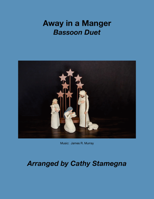 Book cover for Away in a Manger (Bassoon Duet)