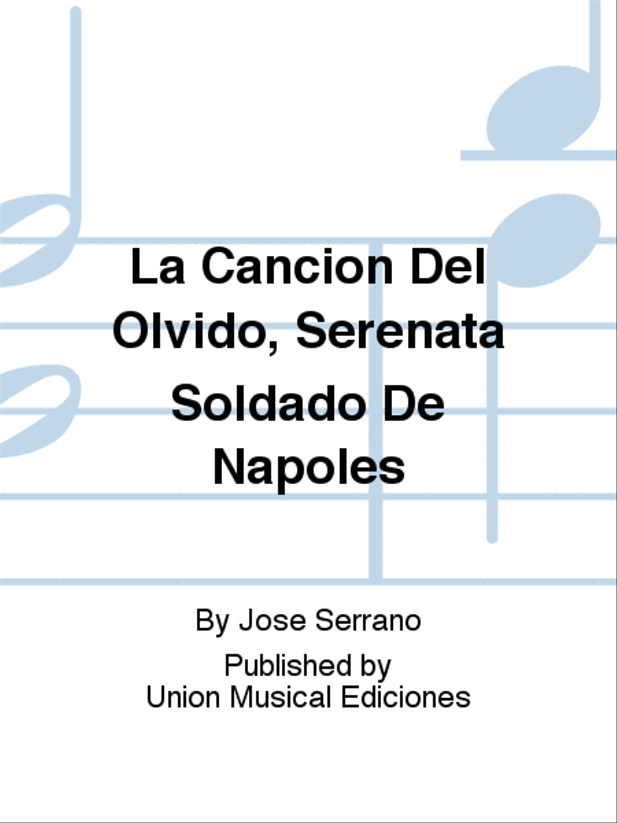 La Cancion Del Olvido, Serenata Soldado De Napoles Choir scores gallery preview page 1
