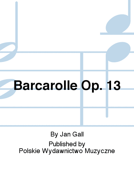 Barcarolle Op. 13