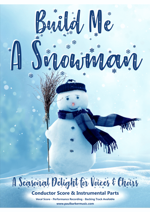 Build Me A Snowman (Choral Score & Instrumental Parts)