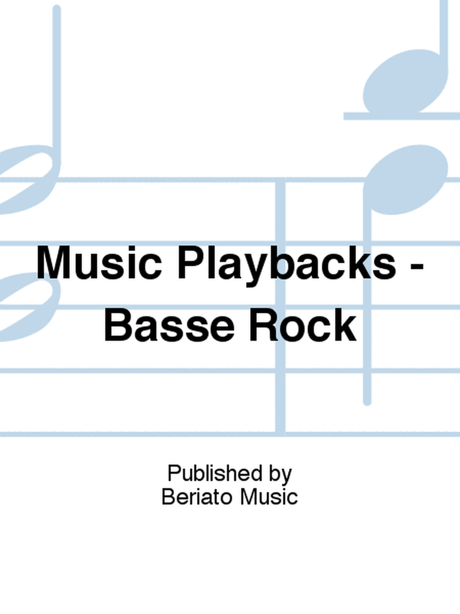 Music Playbacks - Basse Rock