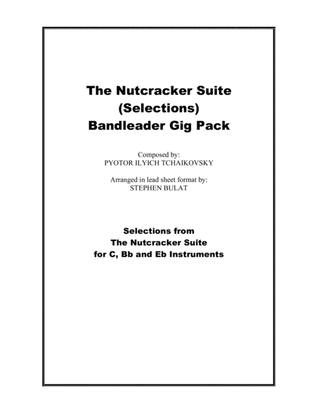 The Nutcracker Suite (Selections) Bandleader Gig Pack- Lead sheets in original keys for C, Bb and Eb