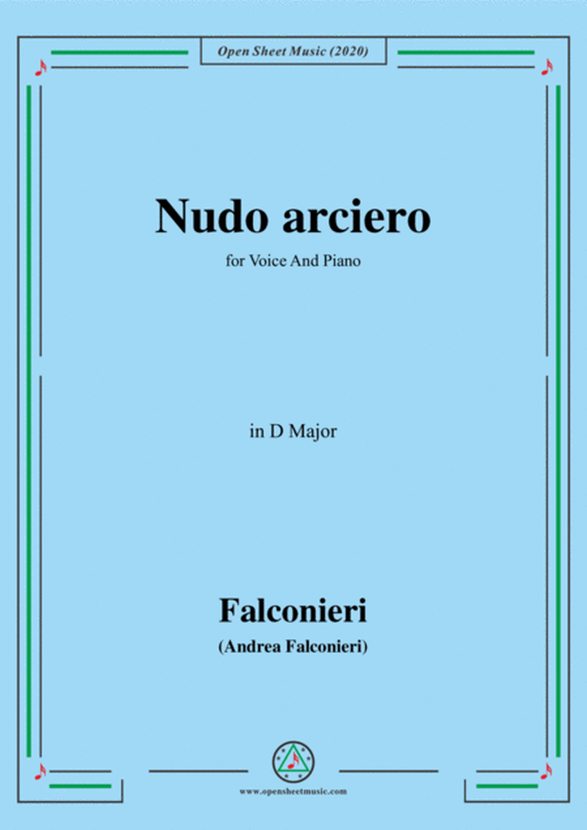Falconieri-Nudo arciero,in D Major,for Voice and Piano