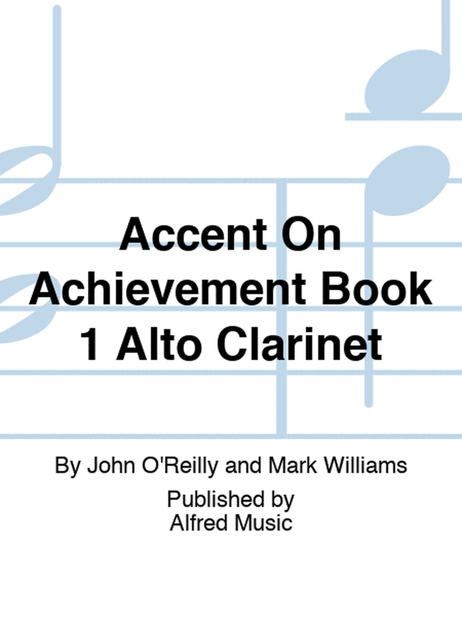 Accent On Achievement Book 1 Alto Clarinet