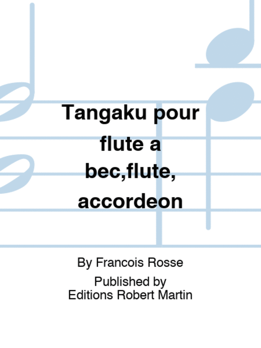 Tangaku pour flute a bec,flute, accordeon