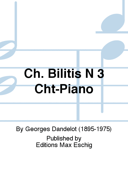 Ch. Bilitis N 3 Cht-Piano