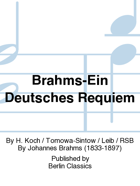 Brahms-Ein Deutsches Requiem