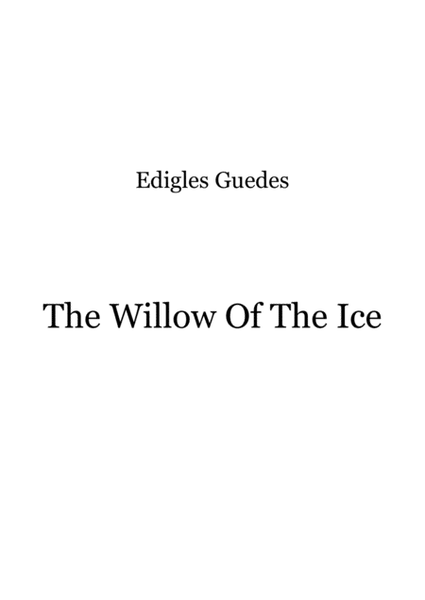 The Willow Of The Ice image number null