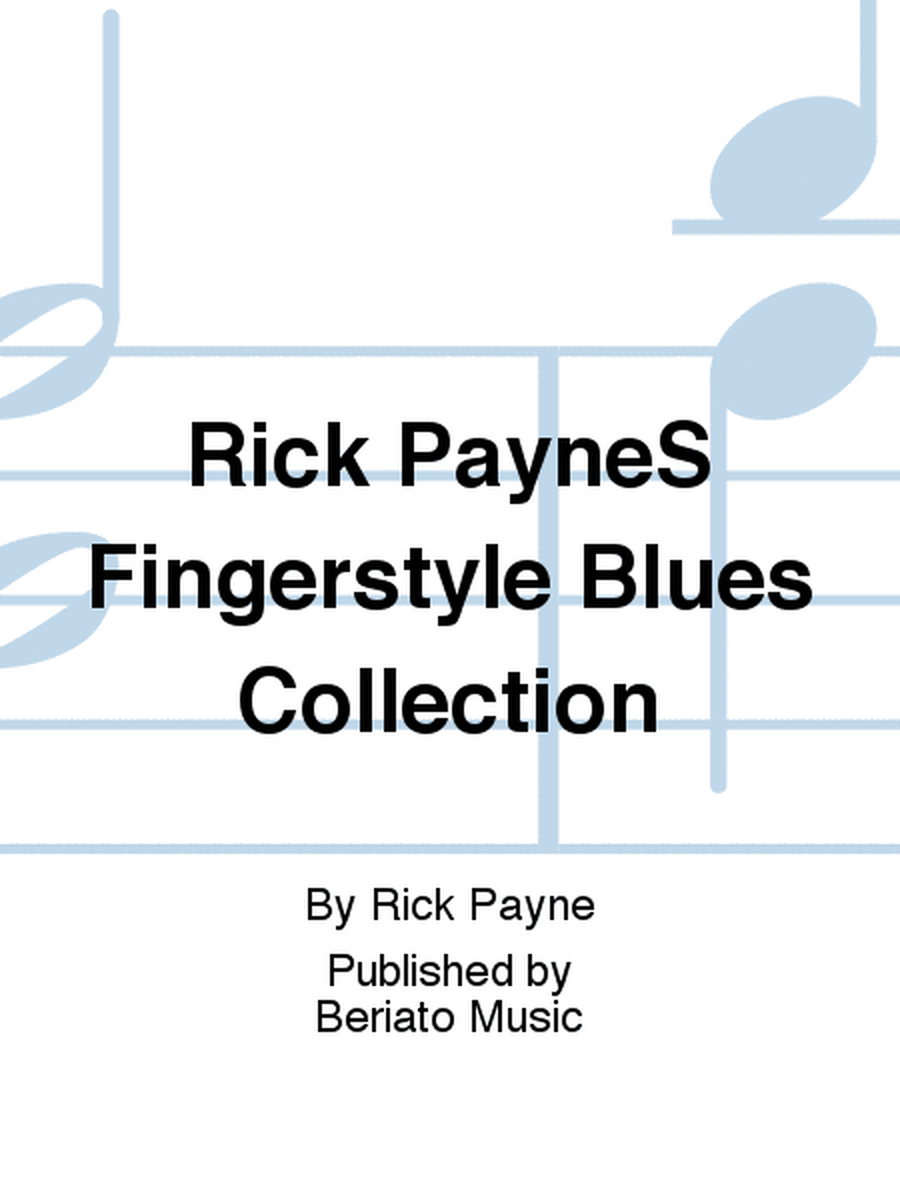 Rick PayneS Fingerstyle Blues Collection